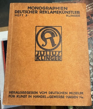 Item #144196 JULIUS KLINGER, MONOGRAPHIEN DEUTSCHER REKLAMEKUNSTLER 3. Julius Klinger