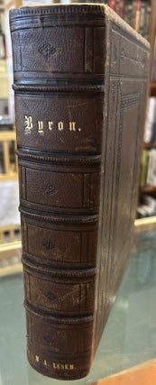 Item #144210 The Poetical Works of Lord Byron, with Explanatory Notes and a Life of the Author,...