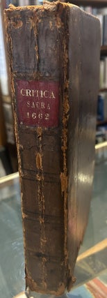 Item #144212 CRITICA SACRA: OR, OBSERVATIONS ON ALL THE RADICES, OR PRIMITIVE HEBREW WORDS OF THE...