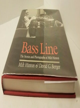 Bass Line The Stories and Photographs of Milt Hinton