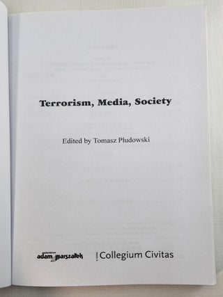 Terrorism Media Society by Tomasz Płudowski, 2006 Softcover