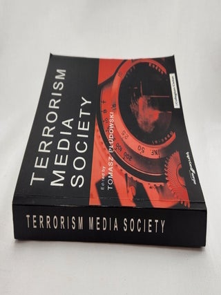 Terrorism Media Society by Tomasz Płudowski, 2006 Softcover