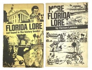 Florida Lore & More Florida Lore by Vernon Lamme, Signed First Editions, 1973-78