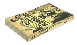 Florida Lore & More Florida Lore by Vernon Lamme, Signed First Editions, 1973-78