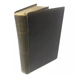 China and Her Neighbors by R.S. Gundry, 1893 First Printing