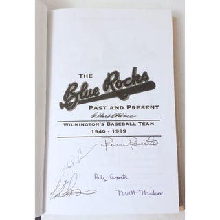 Blue Rocks Past and Present : Wilmington's Baseball Team 1940-1999