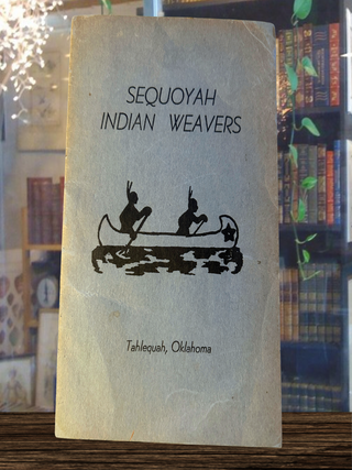 SEQUOYAH INDIAN WEAVERS